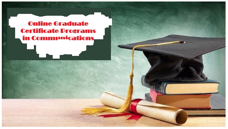 Online Graduate Certificate Programs in Communications